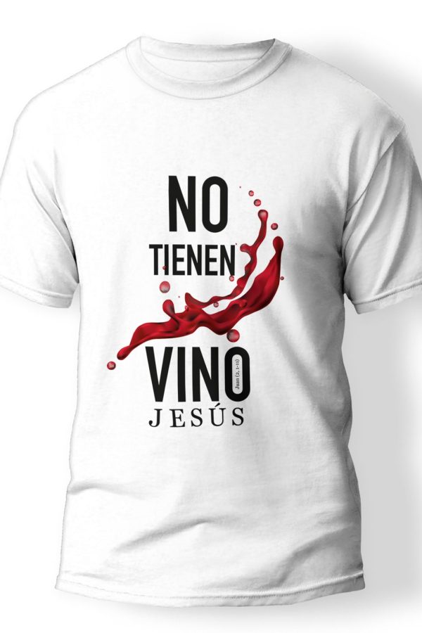 Camiseta "No tienen vino Jesús"